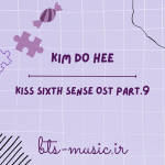 دانلود آهنگ Kiss Sixth Sense OST Part.9 KIM DO HEE